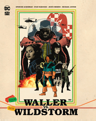 Waller vs. Wildstorm - Spencer Ackerman