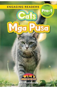 Coperta cărții 'Cats: Bilingual (English/Filipino) (Ingles/Filipino) Mga Pusa - Animals in the City (Engaging Readers, Level Pre-1) -'