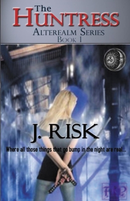 The Huntress - J. Risk