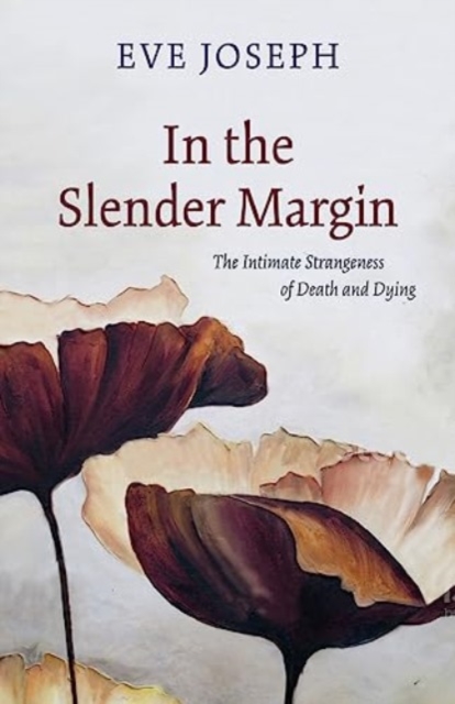 In the Slender Margin - Eve Joseph