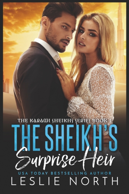 The Sheikh's Surprise Heir - Leslie North