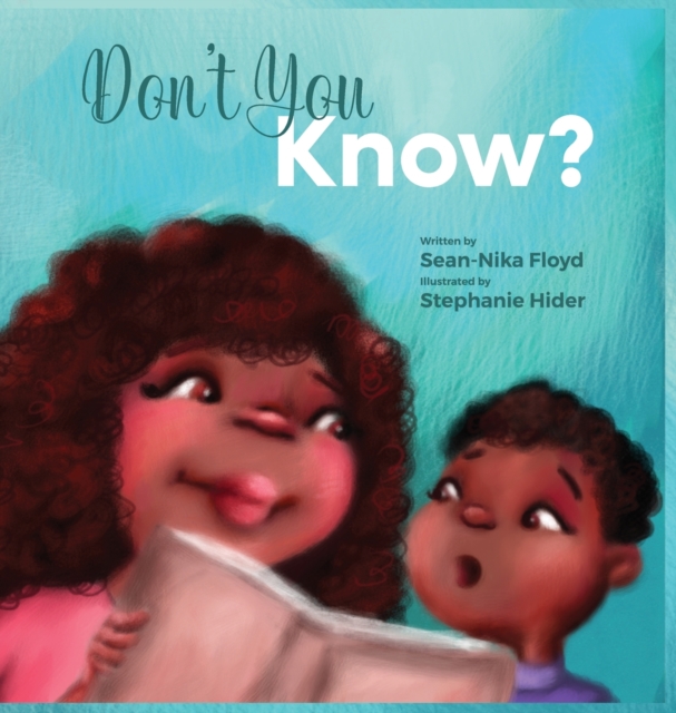 Don't You Know - Sean-nika Floyd