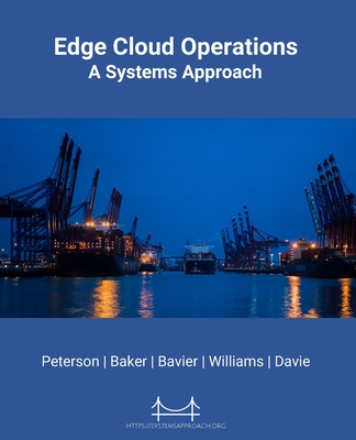 Coperta cărții 'Edge Cloud Operations: A Systems Approach - Larry L. Peterson'