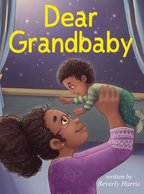 Dear Grandbaby - Beverly Harris