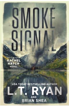 Coperta cărții 'Smoke Signal - L. T. Ryan'