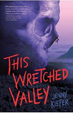 This Wretched Valley - Jenny Kiefer