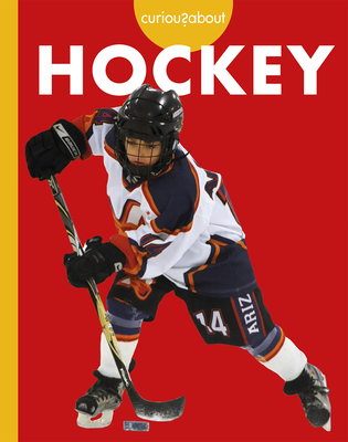Curious about Hockey - Lisa M. Bolt Simons