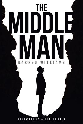 The Middle Man - Darred Williams