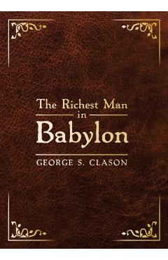 The Richest Man in Babylon: Deluxe Edition - George S. Clason