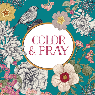 Color & Pray (Keepsake Coloring Book) - New Seasons