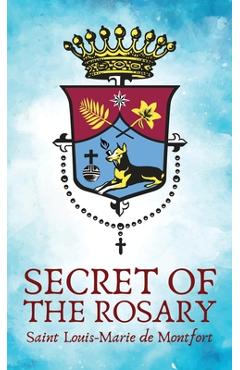 Coperta cărții 'The Secret Of The Rosery Hardcover - Louis De Montfort'