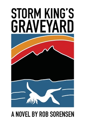 Storm King's Graveyard - Rob Sorensen