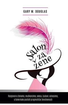 Coperta cărții 'Salon za zene - Salon des Femmes Croation - Gary M. Douglas'