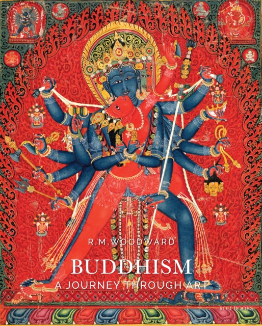 Buddhism: A Journey Through Art - Rose M. Woodward