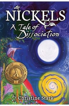 Coperta cărții 'Nickels: A Tale of Dissociation - Christine Stark'