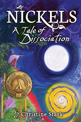 Nickels: A Tale of Dissociation - Christine Stark