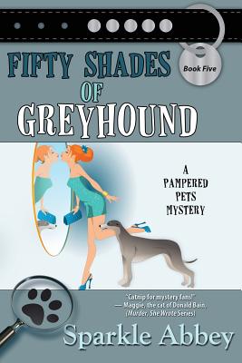 Fifty Shades of Greyhound - Sparkle Abbey