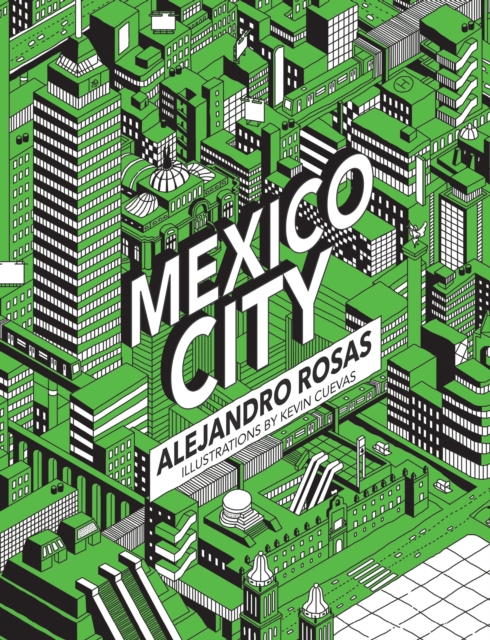 Mexico City - Alejandro Rosas