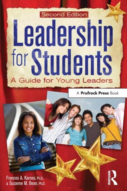 Leadership for Students: A Guide for Young Leaders - Frances A. Karnes