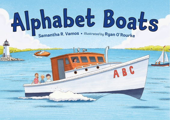 Alphabet Boats - Samantha R. Vamos