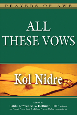 All These Vows--Kol Nidre - Catherine Madsen