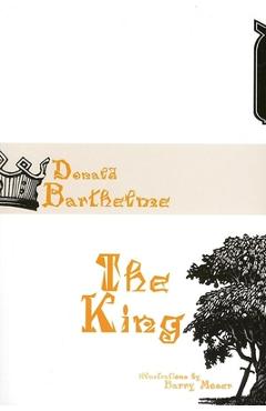 Coperta cărții 'King - Donald Barthelme'