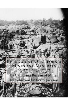 Poza produsului Kern County, California Mines and Minerals: California Register of Mines and Minerals - Kerby Jackson
