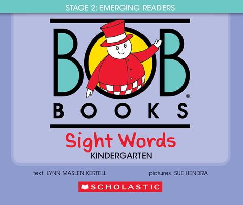 Bob Books - Sight Words Kindergarten Hardcover Bind-Up Phonics, Ages 4 and Up, Kindergarten (Stage 2: Emerging Reader) - Lynn Maslen Kertell