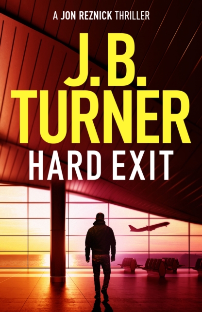 Hard Exit - J. B. Turner