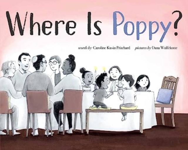 Where Is Poppy? - Caroline Kusin Pritchard