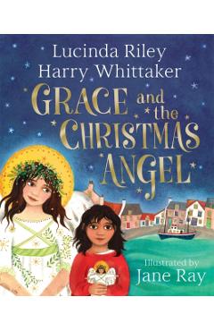 Grace and the Christmas Angel - Lucinda Riley