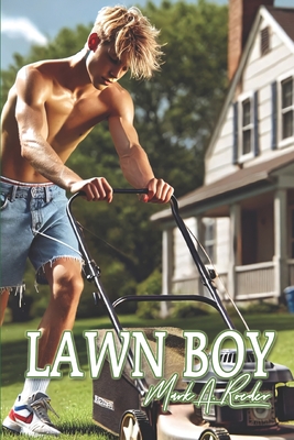 Lawn Boy - Mark A. Roeder