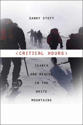 Critical Hours: Search and Rescue in the White Mountains - Sandy Stott