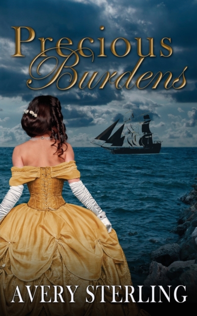 Precious Burdens - Avery Sterling