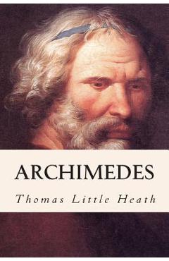 Coperta cărții 'Archimedes - Thomas Little Heath'