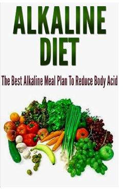 Coperta cărții 'Alkaline Diet: The Best Alkaline Meal Plan To Reduce Body Acid - Barbara Williams'