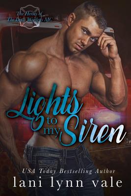 Lights to My Siren - Lani Lynn Vale