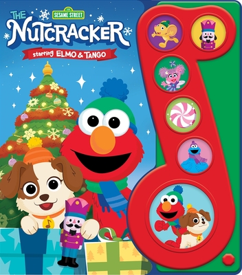 Sesame Street: The Nutcracker Starring Elmo & Tango Sound Book [With Battery] - Pi Kids