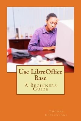 Use LibreOffice Base - Thomas Ecclestone