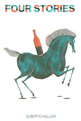 Four Stories - Elberto Muller