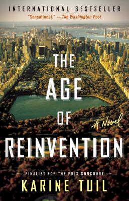 Coperta cărții 'The Age of Reinvention - Karine Tuil'