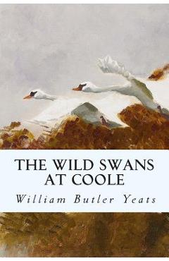 Coperta cărții 'The Wild Swans at Coole - William Butler Yeats'