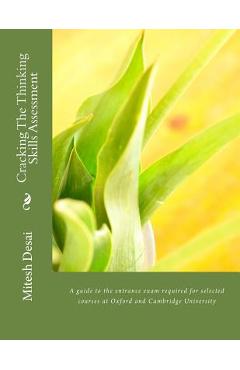 Coperta cărții 'Cracking The Thinking Skills Assessment: A guide to the entrance exam required for selected courses at Oxford and'