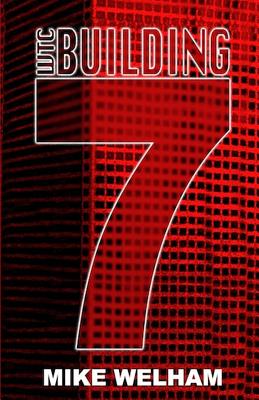 WTC Building 7 - Mike Welham