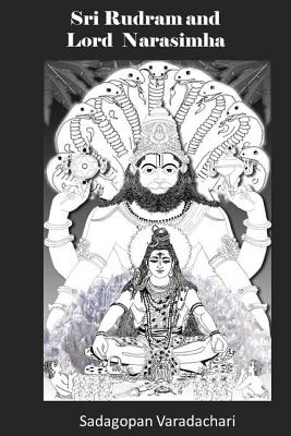 Coperta cărții 'Sri Rudram and Lord Narasimha - Sadagopan Varadachari'