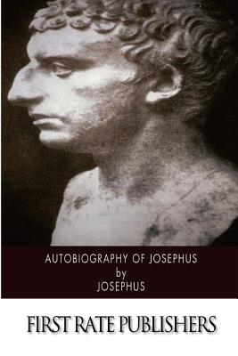 Autobiography of Josephus - Josephus