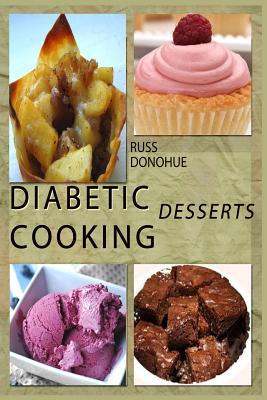 Diabetic Deserts - Russ Donohue