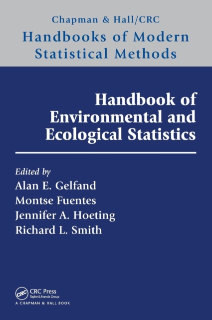 Handbook of Environmental and Ecological Statistics - Alan E. Gelfand