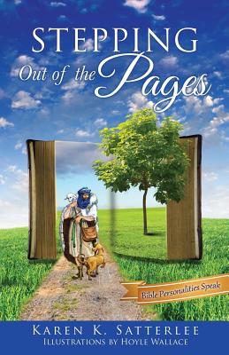 Stepping Out of the Pages - Karen K. Satterlee