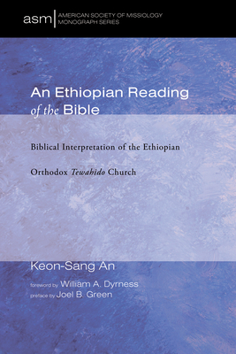An Ethiopian Reading of the Bible - Keon-sang An